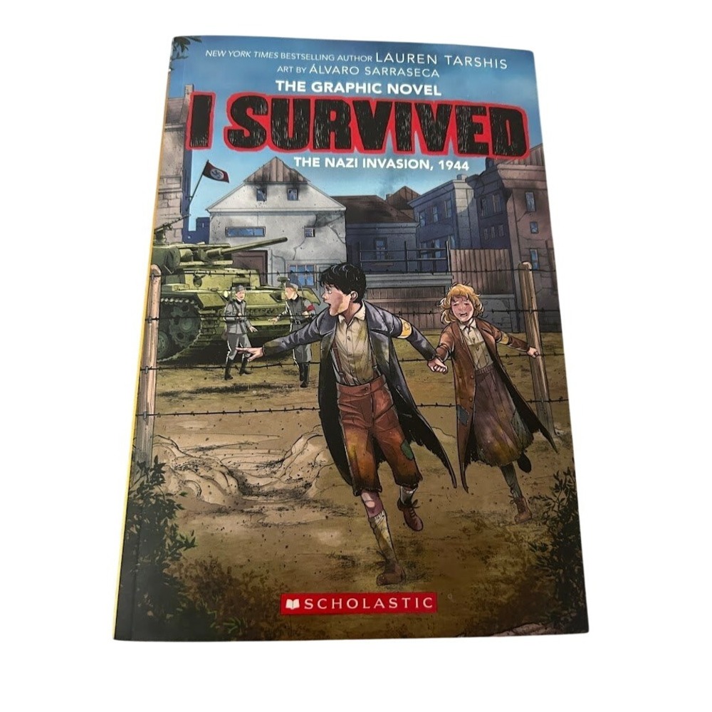 I Survived the Nazi Invasion, 1944 Graphic Novel Lauren Tarshis‎ Scholastic